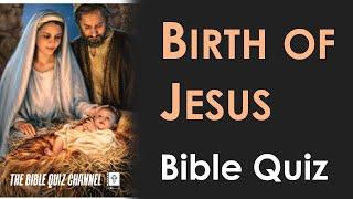 BIBLE QUIZ | Birth of Jesus Questions & Answers | The Bible Quiz Channel