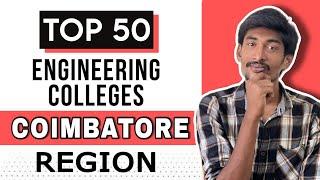 Top 50 Engineering Colleges In Coimbatore Region | TNEA 2024 | Best colleges list