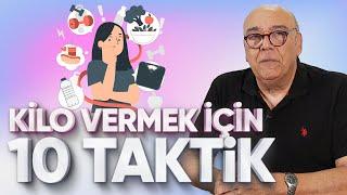 KİLO VERMEK İÇİN 10 BASİT TAKTİK / 5 Dakikada Sağlık