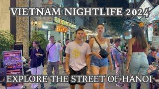 Explore the street of Hanoi City | Vietnam Nightlife 2024