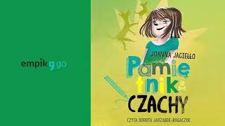 Pamiętnik Czachy. Joanna Jagiełło. Audiobook PL