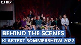 KLARTEXT SOMMERSHOW 2022 - Behind the Scenes