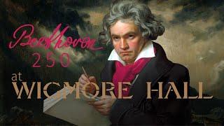 Beethoven Festival Weekend at Wigmore Hall - Saturday 1/2