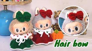 Christmas hair bow for Labubu crochet pattern, Easy to follow step by step