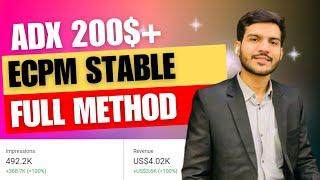 How to Stable Ecpm in ADX | Increase Adx Ecpm and Stable It |  Maintain 200$ ECPM  |