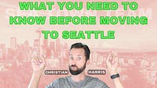 What You Need to Know Before Moving to Seattle, WA