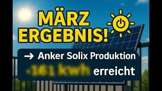 Anker Solix balcony power plant: My real electricity yield in March 2025!
