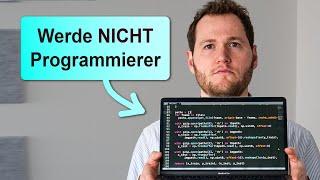 5 Gründe nicht Programmierer zu werden