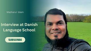 My experience in Danish Language School Admission Interview | Denmark | Copenhagen