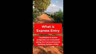 Understand Express Entry 2023 by Canada Immigration Explore