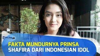 Dikira Settingan, Ini Fakta Mundurnya Prinsa Shafira dari Indonesian Idol 2019