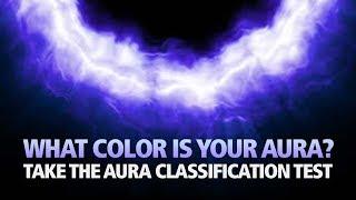 WHAT COLOR IS YOUR AURA?