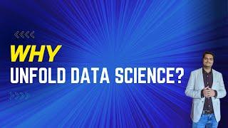 Why Unfold data science | Why to learn from Unfold Data Science | Unfold data science YouTube