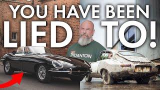 You've Been Lied To : Think Again Before Restoring A Jaguar E-Type