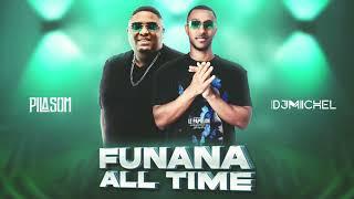 Dj PilaSom x Dj MiChel - Funana All Time (2023)