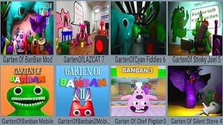 Garten Of Banban Full Mod,Garten Of LAZCAT 7,Garten Of Cyan Fiddles6,Garten Of Sktinky Joel 5,Garten