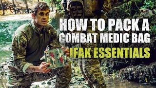 IFAK Essentials | How to Pack a Combat Medic Bag