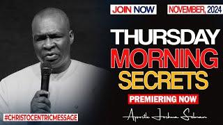 THURSDAY SECRETS, 21ST NOVEMBER 2024 - Apostle Joshua Selman Commanding Your Morning