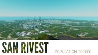 San Rivest - Cities Skylines Population: 200,000