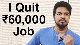 Why I Quit my Job?! | Tamil | Madan Gowri | MG