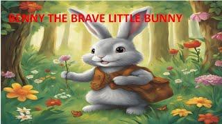 The Brave little Bunny| story telling| bedtime story| Short story in English