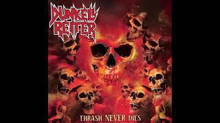 Dunkell Reiter - Thrash Never Dies (2024) | Full Album