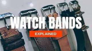 The Definitive Guide to Watch Bands, Bracelets and Straps