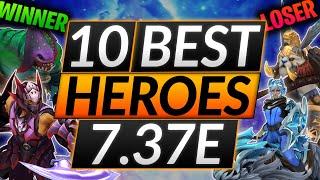 TOP 10 NERFED + BUFFED HEROES - Biggest Winners and Losers of Patch 7.37e - Dota 2 Meta Guide