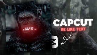 Ae like text tutorial | Capcut