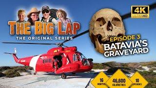 'The Big Lap' Original Series EP 3 - Batavia's Graveyard