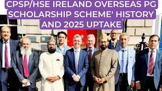 #cpsp # HSE #ireland # overseas #postgraduate # scholarship #scheme # 2025 #induction