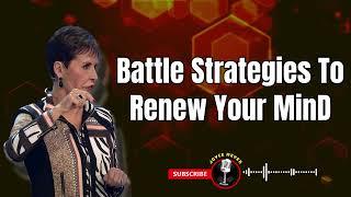 MeidaMeyer | Battle Strategies To Renew Your MinD - Joyce Meyer 2023