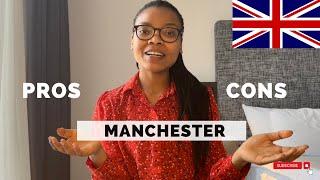 PROS and CONS of living in MANCHESTER | United Kingdom