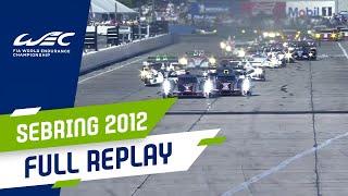 FULL RACE | 2012 12 Hours of Sebring 2012 | WEC