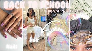 BACK TO SCHOOL MAINTENANCE VLOG + PREP  | hair, nails , lashes, etc..