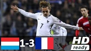 Luxembourg vs France 1-3 - All Goals and Highlights - World Cup 2017/18 HD