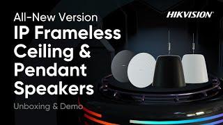 All-New Version IP Frameless Ceiling & Pendant Speakers Unboxing and Demonstration