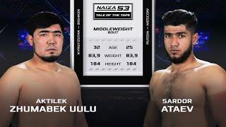 NAIZA 53: Zhumabek uulu Aktilek vs. Ataev Sardor