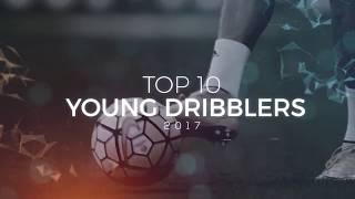 Top 10 Young Dribblers 2017 18 ● HD 