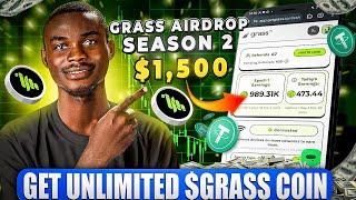 GRASS Airdrop Season 2: How To Earn UNLIMITED $Grass Coin Airdrop | $1,500 is Possible