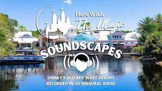 Disney's Old Key West Resort l Walt Disney World l Soundscapes