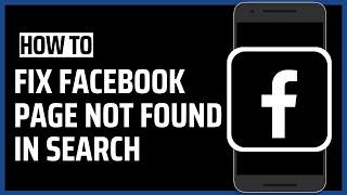  2023 Guide: How to Fix "Facebook Page Not Found" in Search ️ | Troubleshooting Tutorial 