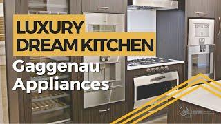 Gaggenau Luxury Kitchen Appliances with Fuse Specialty Appliances