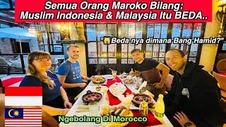 Part 2 | Warga Maroko Bilang MUSLIM Arab Beda Dengan Indonesia & Malaysia