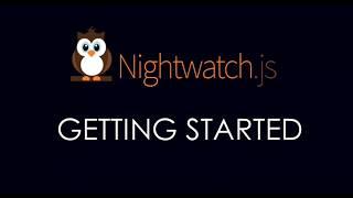 Nightwatch Tutorial | Part - 1
