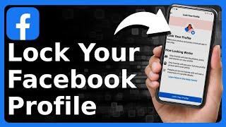 How To Lock Facebook Profile