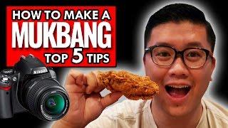 Tips To Make MUKBANG/Eating Show Videos