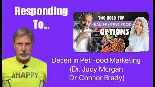 Responding to...Deceit in Pet Food Marketing (with Dr. Judy Morgan)