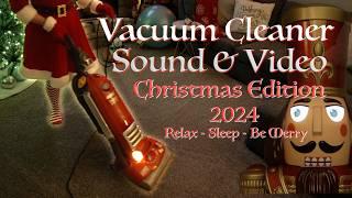 Vacuum Cleaner Sound & Video 2024 Special Christmas Holiday Edition - 4 Hours of Relaxing Red Vacuum