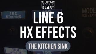 Line 6 HX Effects Worship Presets (The Kitchen Sink for HX Effects | GuitarforHISGLORY)